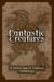 Fantastic Creatures - Fellowship of Fantasy