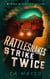 Rattlesnakes Strike Twice - Minoa Diamond Mysteries, #1