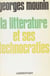 La Littérature et ses technocraties