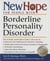 New Hope for People with Borderline Personality Disorder - Your Friendly, Authoritative Guide to the Latest in Traditional and Complementary Solutions
