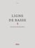 Ligne de basse