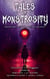 Tales of Monstrosity: Monsters, Myths, and Miscreants - The Crossing Genres Anthology Collection, #2