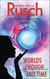 Worlds Enough...and Time