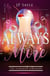 Always More - Flamingo Bar, #1