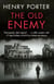 The Old Enemy - Gripping spy fiction from a master of the genre