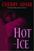 Hot Ice - A Novel