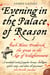 Evening in the Palace of Reason - Bach Meets Frederick the Great in the Age of Enlightenment