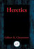 Heretics - With Linked Table of Contents