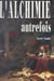 L'alchimie autrefois