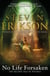 No Life Forsaken - The epic fantasy sequence continues with the new book from the bestselling author