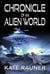 Chronicle of an Alien World