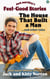 Jack and Kitty's Feel-Good Stories: The House That Built A Man and Other Tales