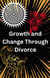 Growth And Change Through Divorce