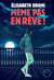 Même pas en rêve !