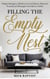 Filling the Empty Nest