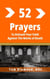 Fifty Two Prayers To Unleash Your faith Against The Works Of Death - LAST ENEMY