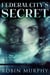 Federal City's Secret - Marie Bartek & The SIPS Team, #3