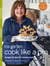 Cook Like a Pro - Recipes and Tips for Home Cooks: A Barefoot Contessa Cookbook