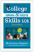 College Survival & Success Skills 101