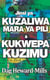 Jinsi Ya Kuzaliwa Mara Ya Pili na Kukwepa Kuzimu