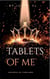 Tablets of Me