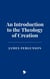 An Introduction to the Theology of Creation