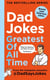 Dad Jokes: Greatest of All Time - The newest collection from the Instagram sensation @DadSaysJokes