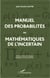 Manuel des probabilités ou Mathématiques de l'incertain