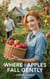 Where The Apples Fall Gently