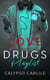 The Love and Drugs Playlist