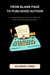 From Blank Page To Published Author - Creative Writing Tutorials, #1