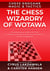 The Chess Wizardry of Wotawa - Chess Endgame Magic & Tactics, #2