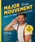 Major mouvement : Mes 10 clés pour un corps en bonne santé - Mal de dos - Perte de poids - Douleurs chroniques  Tendinites- Bonnes postures