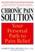 The Chronic Pain Solution - Your Personal Path to Pain Relief
