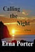 Calling the Night