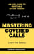 Mastering Covered Calls - Mastering Series, #1