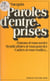 Paroles d'entreprises - Patrons, si vous saviez, syndicalistes si vous pouviez, cadres si vous vouliez