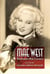 Mae West: Between the Covers