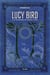 Lucy Bird à la recherche du jardin d'Éden, tome 1 - La forêt boréale