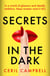 Secrets in the Dark - THE glamorous blockbuster and the escapist treat you NEED!