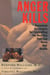 Anger Kills - Seventeen Strategies for Controlling Hostility That Can Harm Your Health
