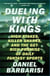 Dueling with Kings - High Stakes, Killer Sharks, and the Get-Rich Promise of Daily Fantasy Sports