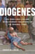 Diogenes - The Rebellious Life and Revolutionary Philosophy of the Original Cynic