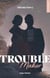 Troublemaker