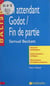 En attendant Godot. Fin de partie - Samuel Beckett. Résumé analytique, commentaire critique, documents complémentaires