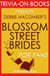 Blossom Street Brides: A Blossom Street Novel by Debbie Macomber (Trivia-On-Books)