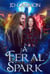 A Feral Spark - A Feral Spark, #1