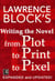 Writing the Novel from Plot to Print to Pixel