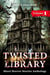 Twisted Library - Volume 1: Short Horror Stories Anthology - Savage Fear Anthologies, #1