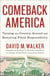 Comeback America - Turning the Country Around and Restoring Fiscal Responsibility